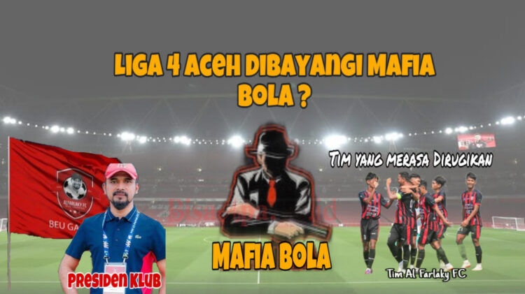 Dugaan Mafia Bola di Liga 4 Aceh, Al-Farlaky FC Minta Keadilan