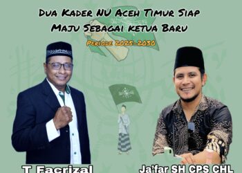 Dua Kader Terbaik NU Siap Maju Sebagai Ketua Baru pada Konfercab XIII Aceh Timur