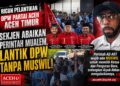Kader KPA Aceh Timur Klaim Sekjen Abaikan Perintah Mualem, Lantik DPW Tanpa Muswil